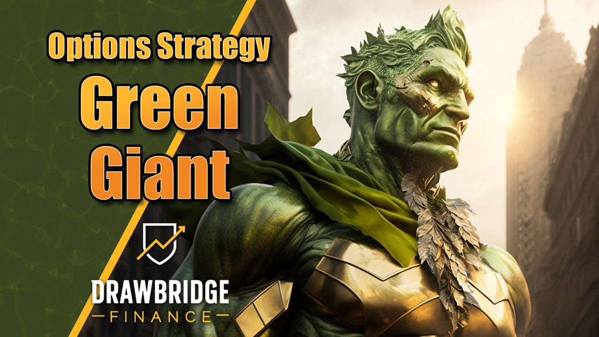 Green Giant Complex 0DTE Options Trading for SPX Drawbridge Finance
